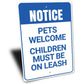 Pets Welcome Sign