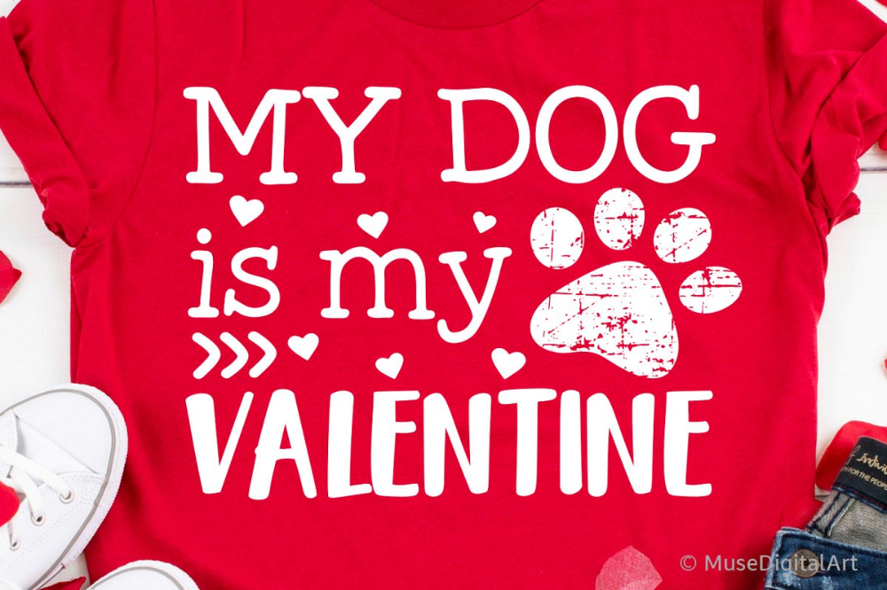 My Dog is My Valentine T Shirt