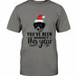 You've Been Baaaah'd This Year Christmas T Shirt