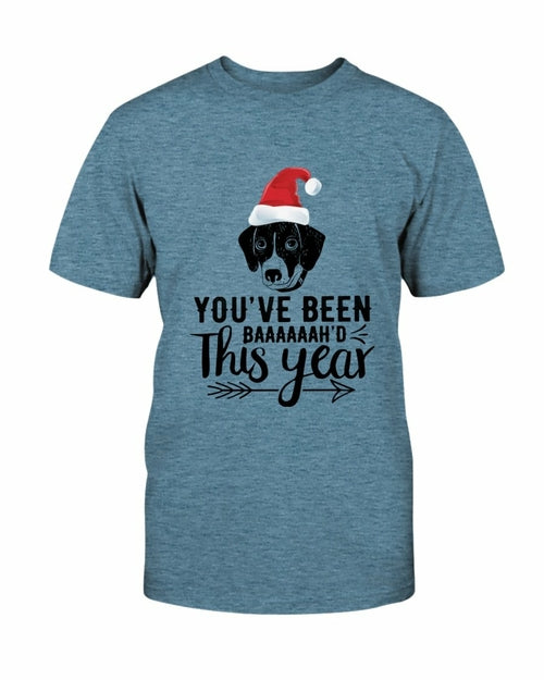 You've Been Baaaah'd This Year Christmas T Shirt